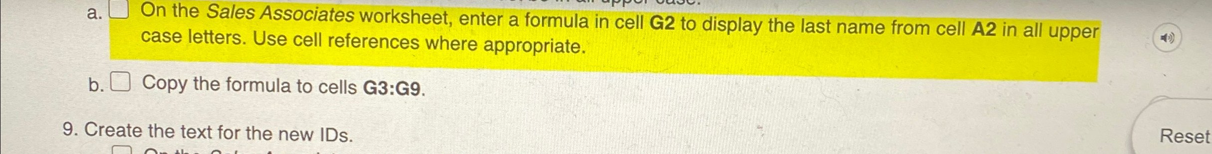a . On the Sales Associates worksheet, enter a