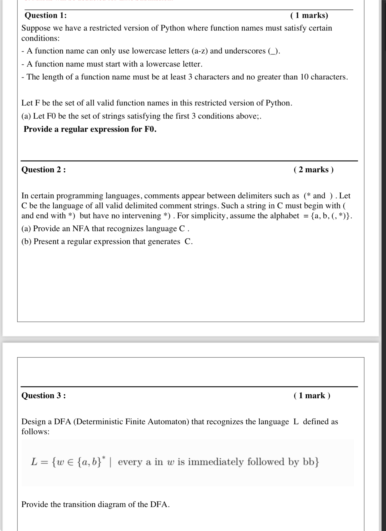 Question 1 : ( 1 marks ) Suppose we have a