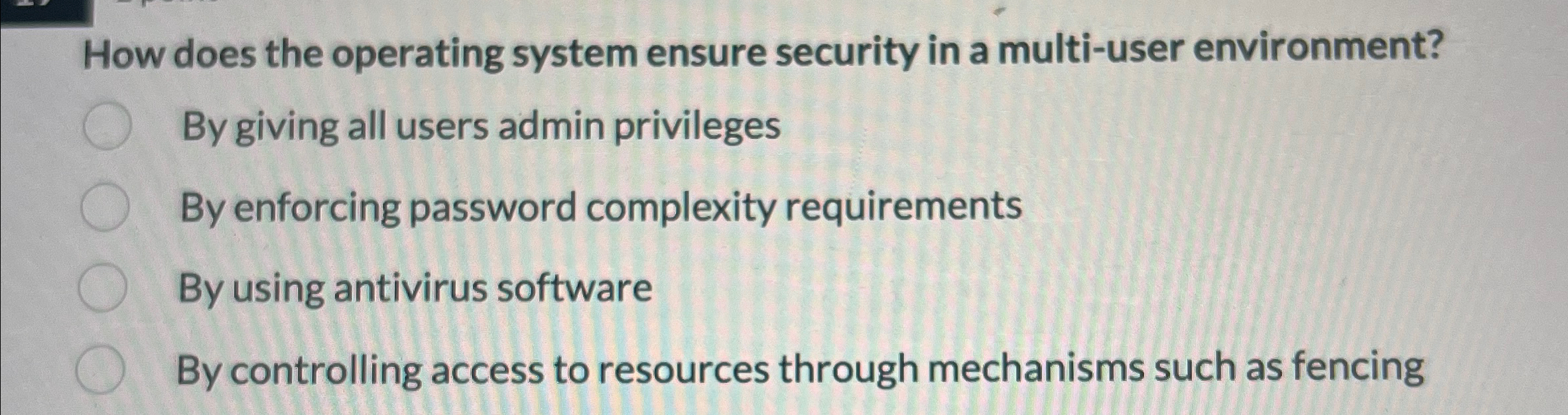 How does the operating system ensure security in