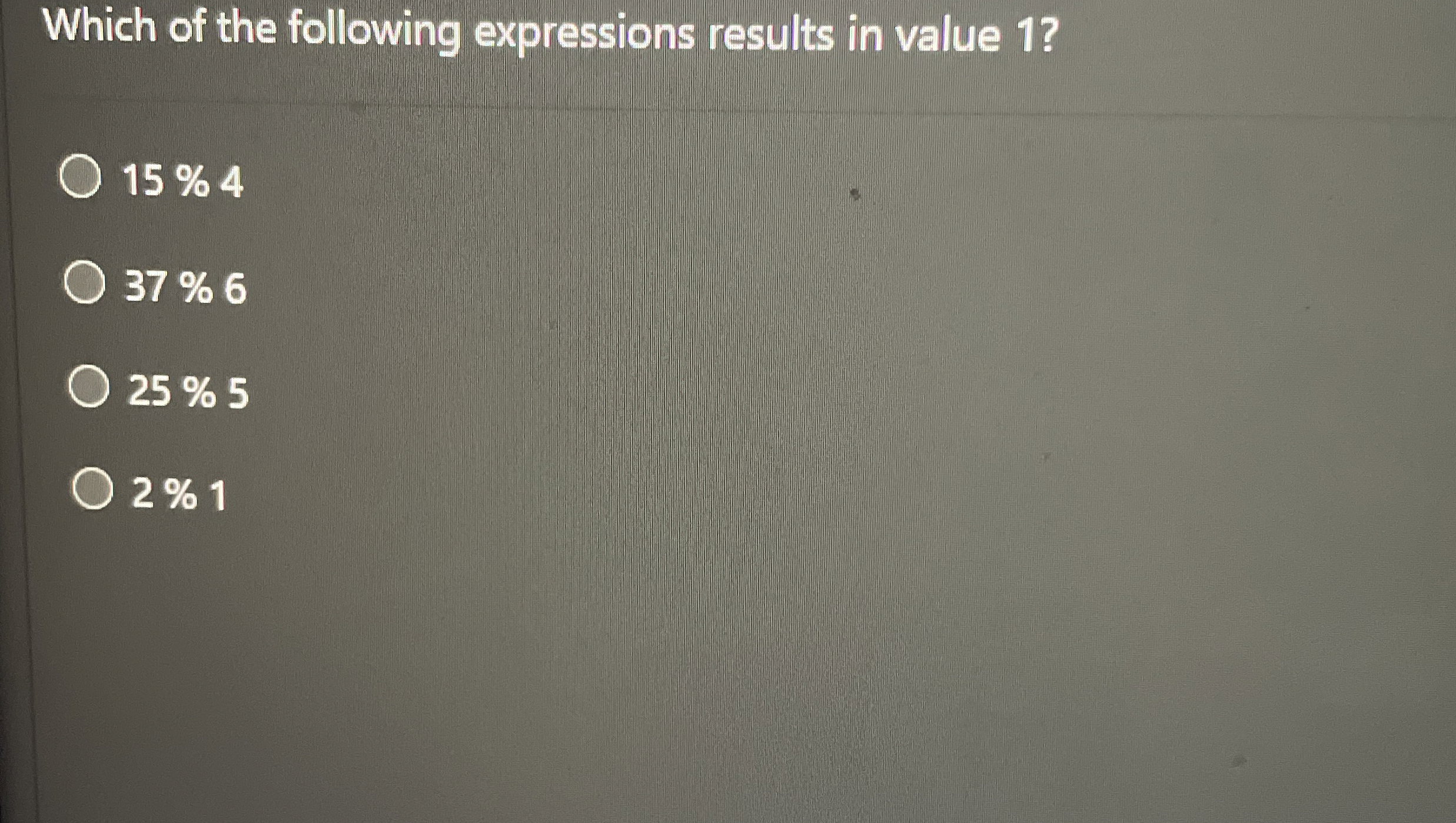 Which of the following expressions results in