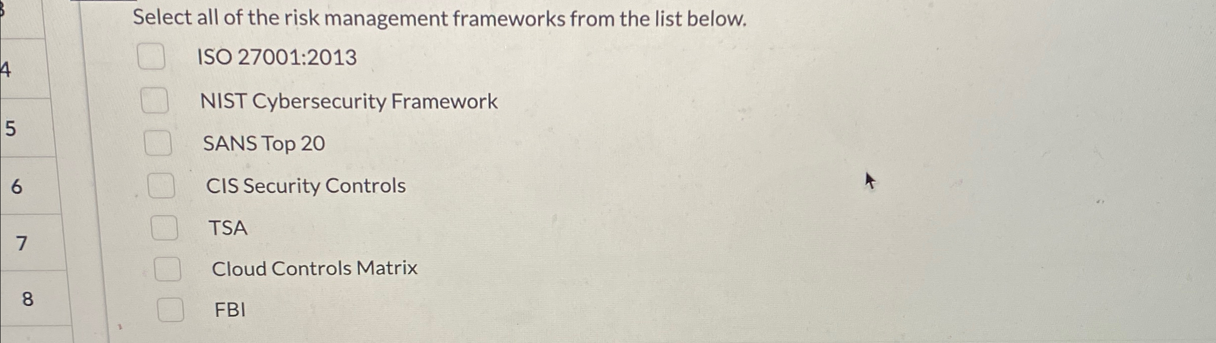 Select all of the risk management frameworks from