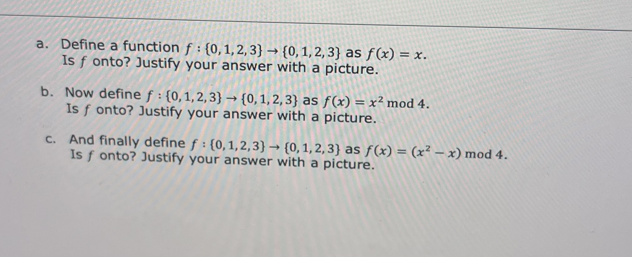 a . Define a function f : { 0 , 1 , 2 , 3 } { 0 ,