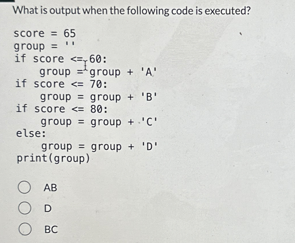 What is output when the following code is