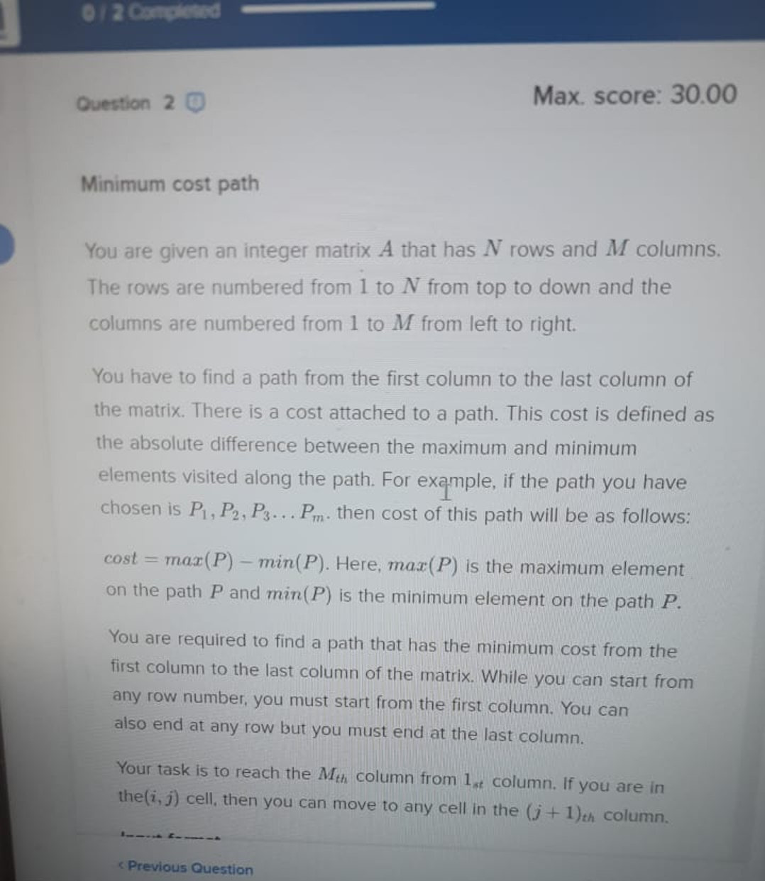 Minimum cost path You are given an integer matrix