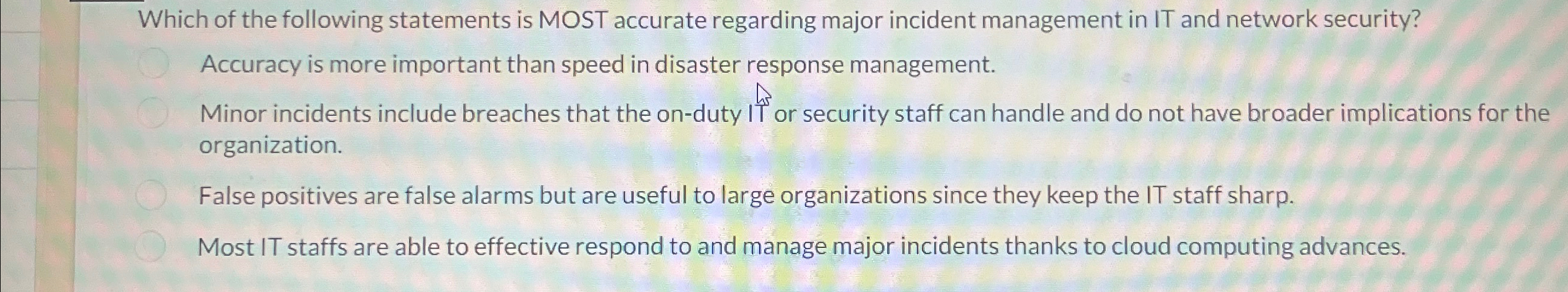 Which of the following statements is MOST