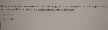 Task - based controls are associated with the
