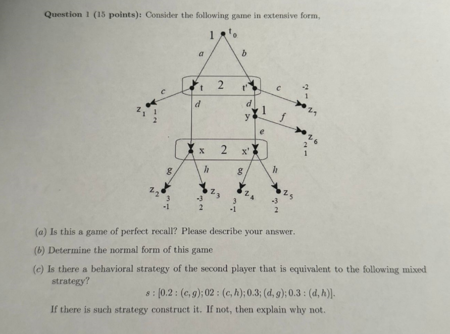Question 1 ( 1 5 points ) : Consider the