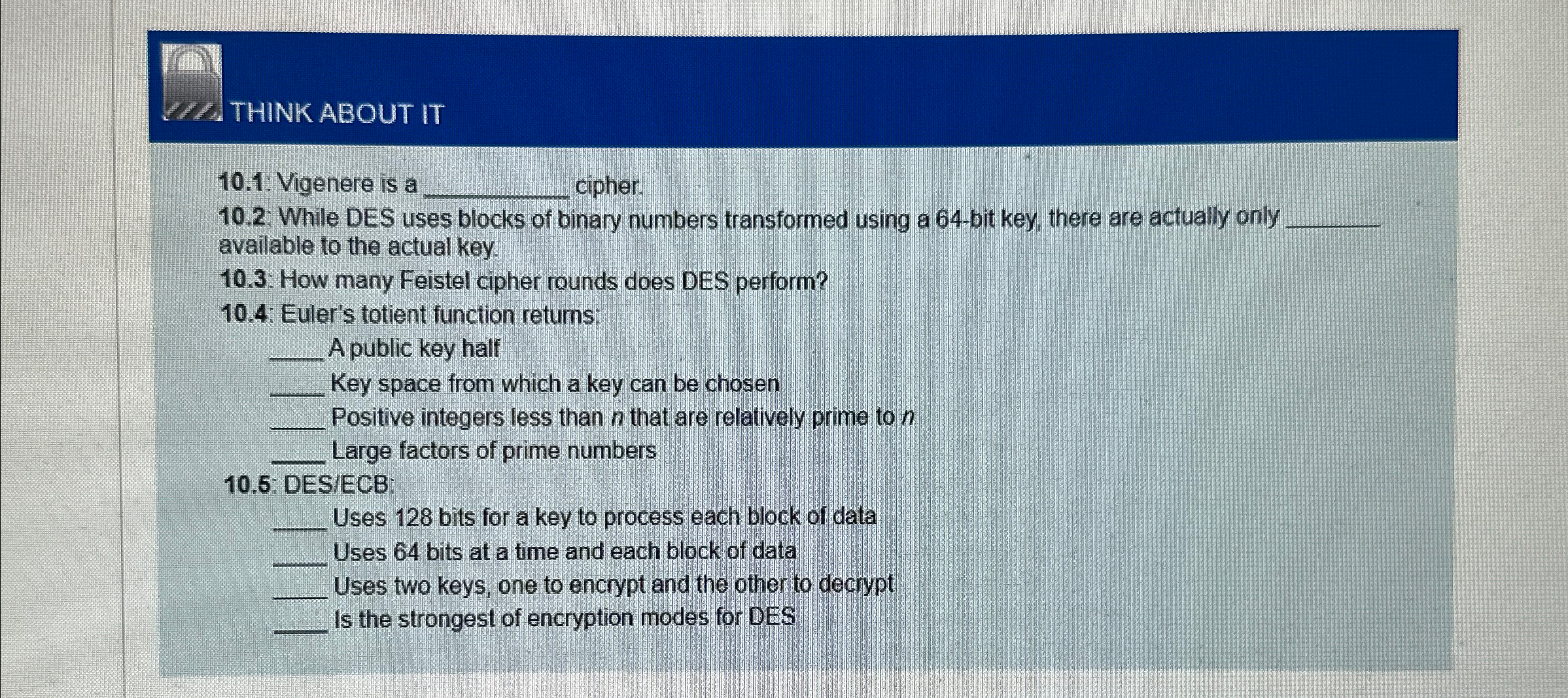 THINK ABOUT IT 1 0 . 1 . Vigenere is a q ,