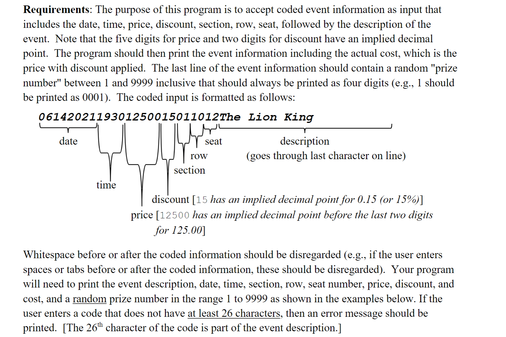 Requirements: The purpose of this program is to