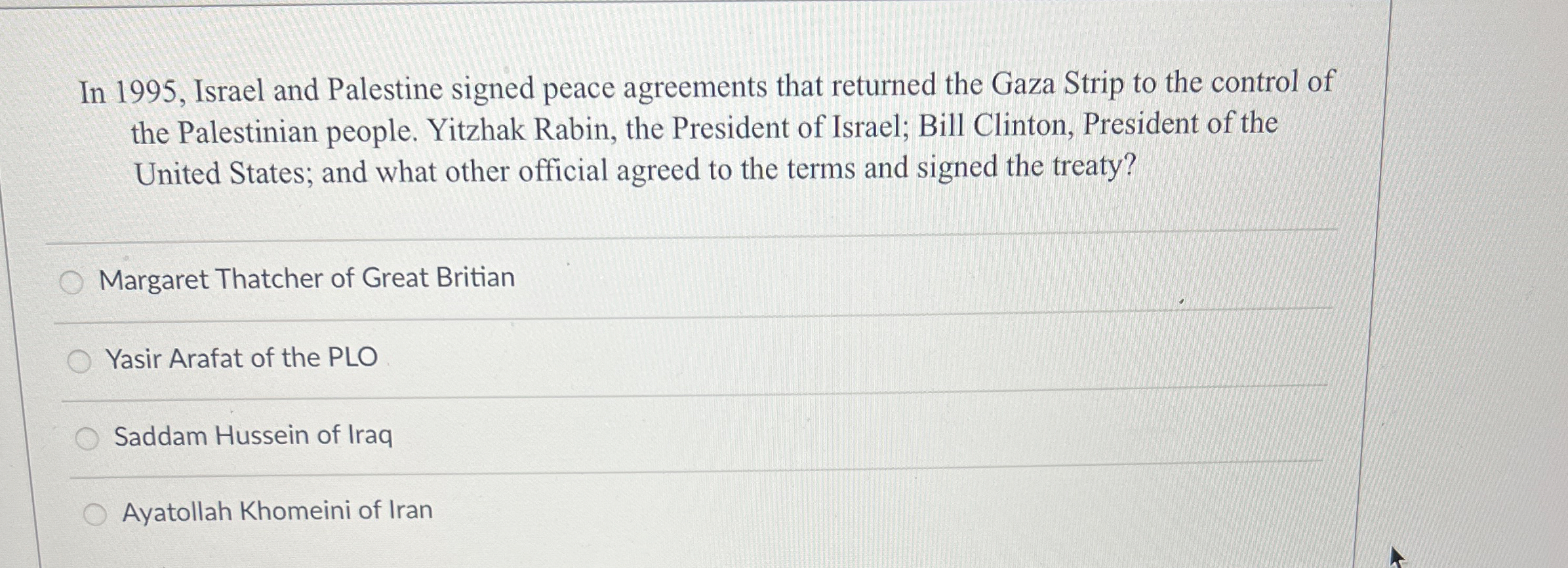 In 1 9 9 5 , Israel and Palestine signed peace