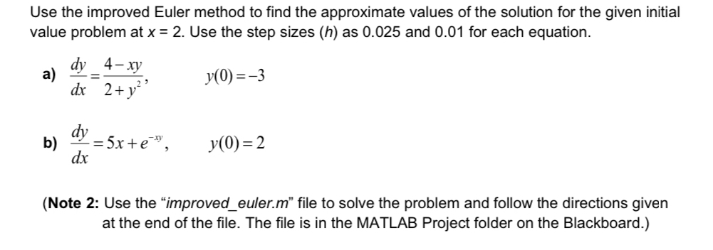 Use Matlab to solve this. Please include the code