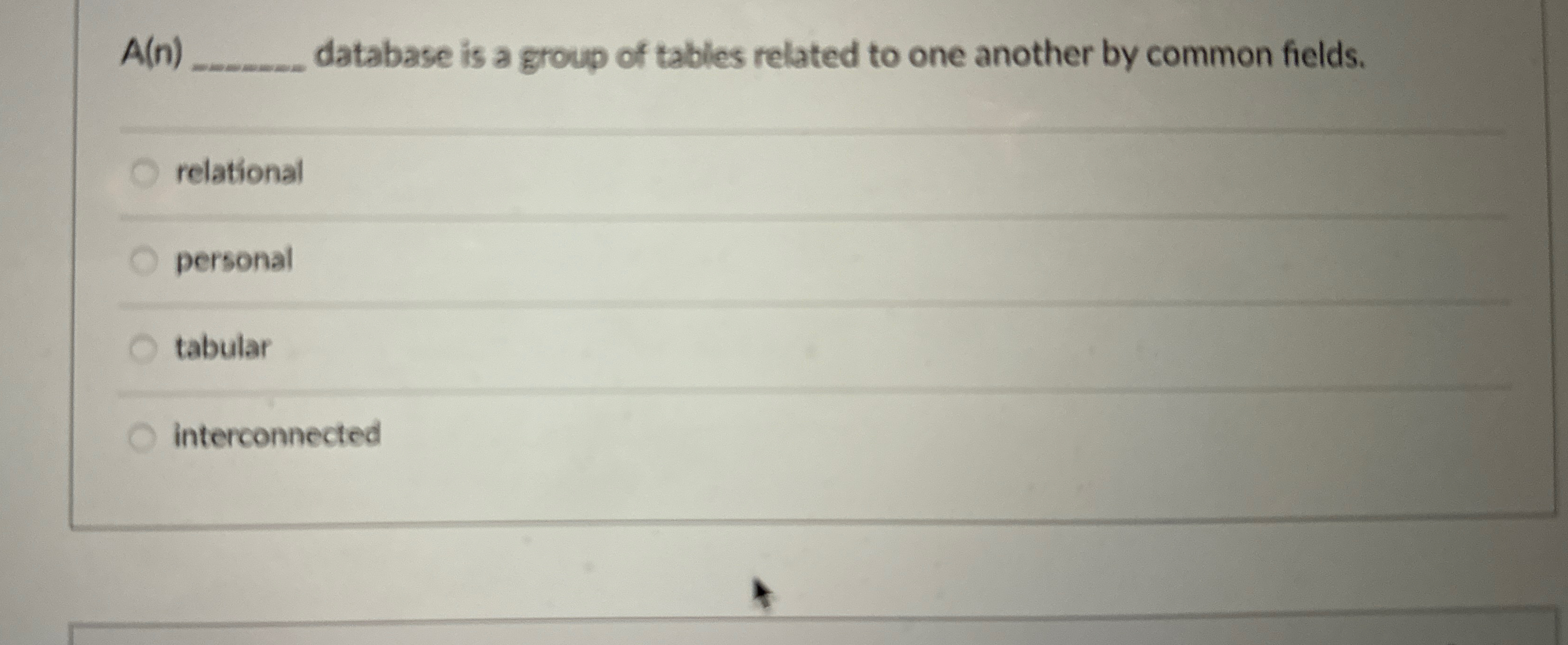 A ( n ) database is a group of tables related to