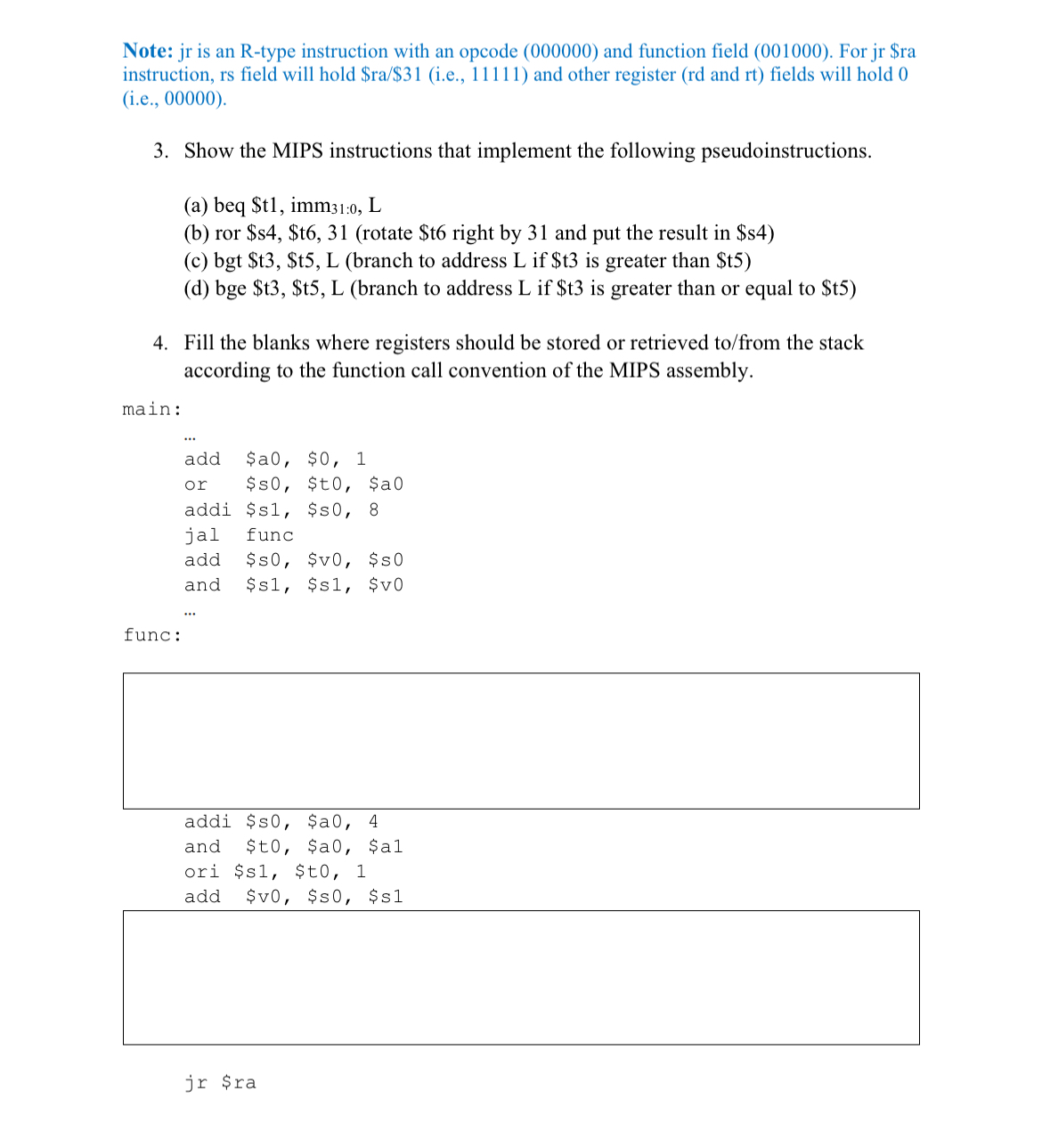 Note: jr is an R - type instruction with an