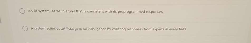 An Al system learns in a way that is consistent