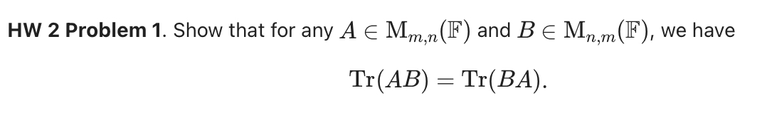 HW 2 Problem 1 . Show that for any A i n M m , n