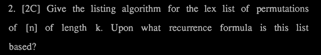 2 C Give the listing algorithm for the lex list