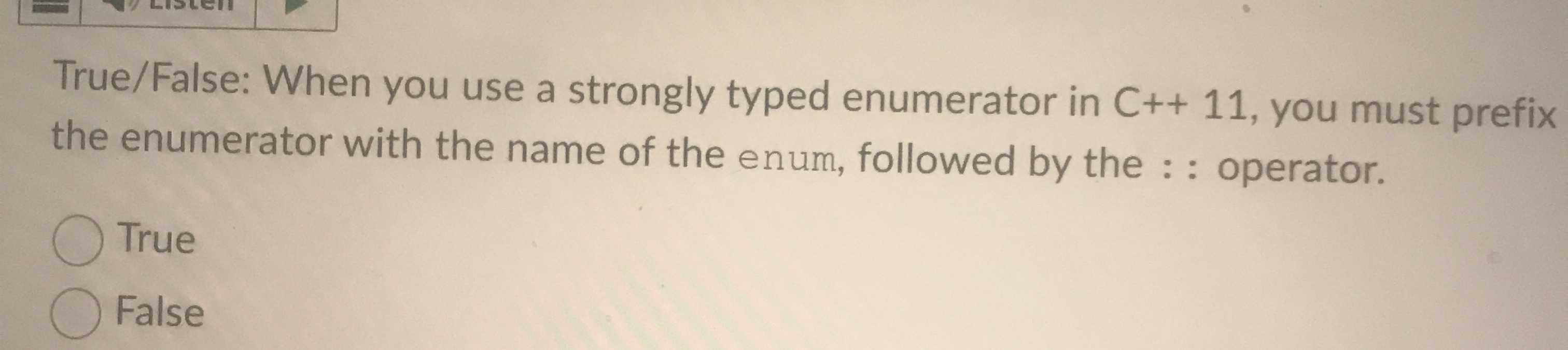 True / False: When you use a strongly typed