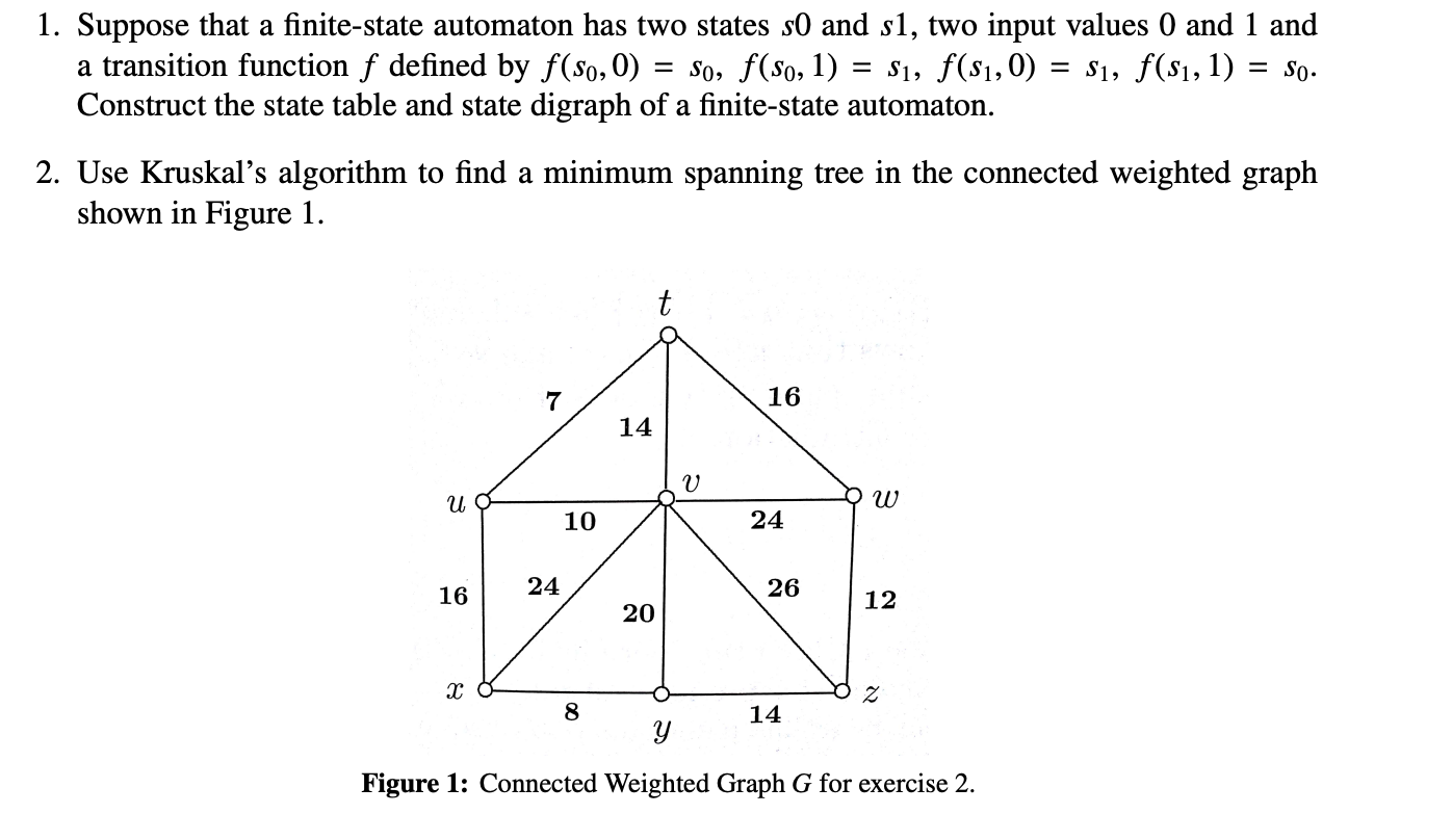 Suppose that a finite - state automaton has two