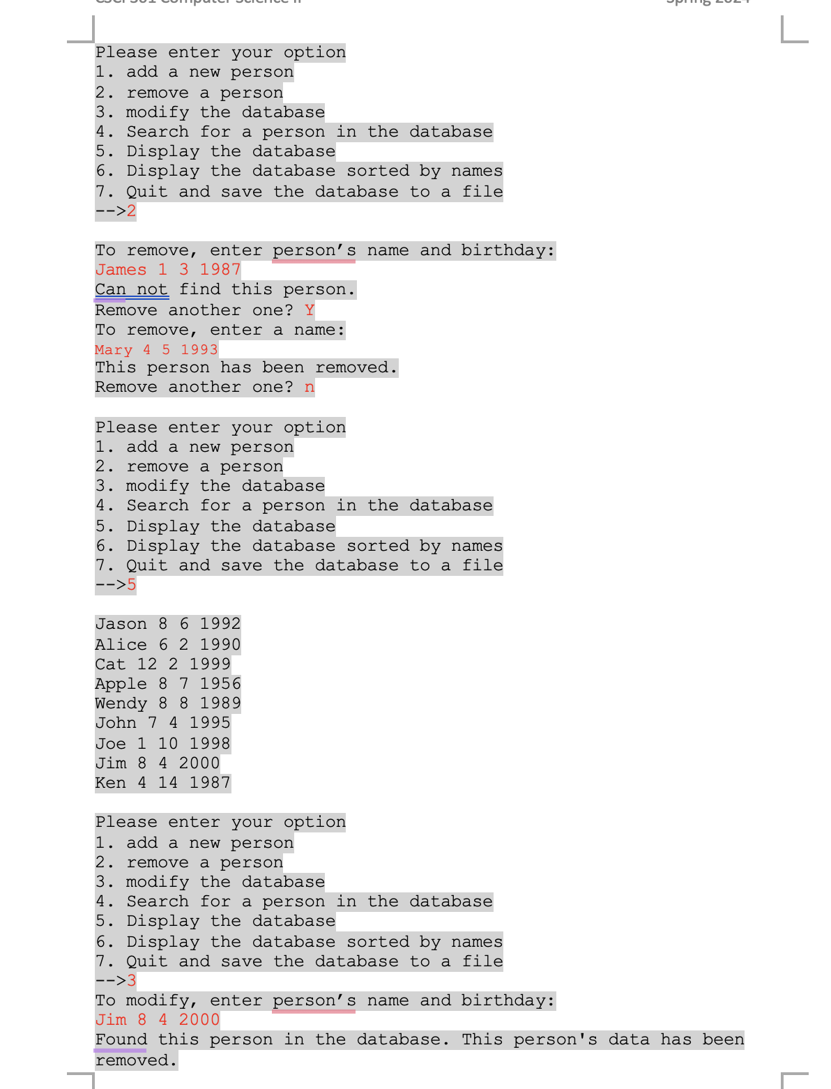Problem Write a program that maintains a database