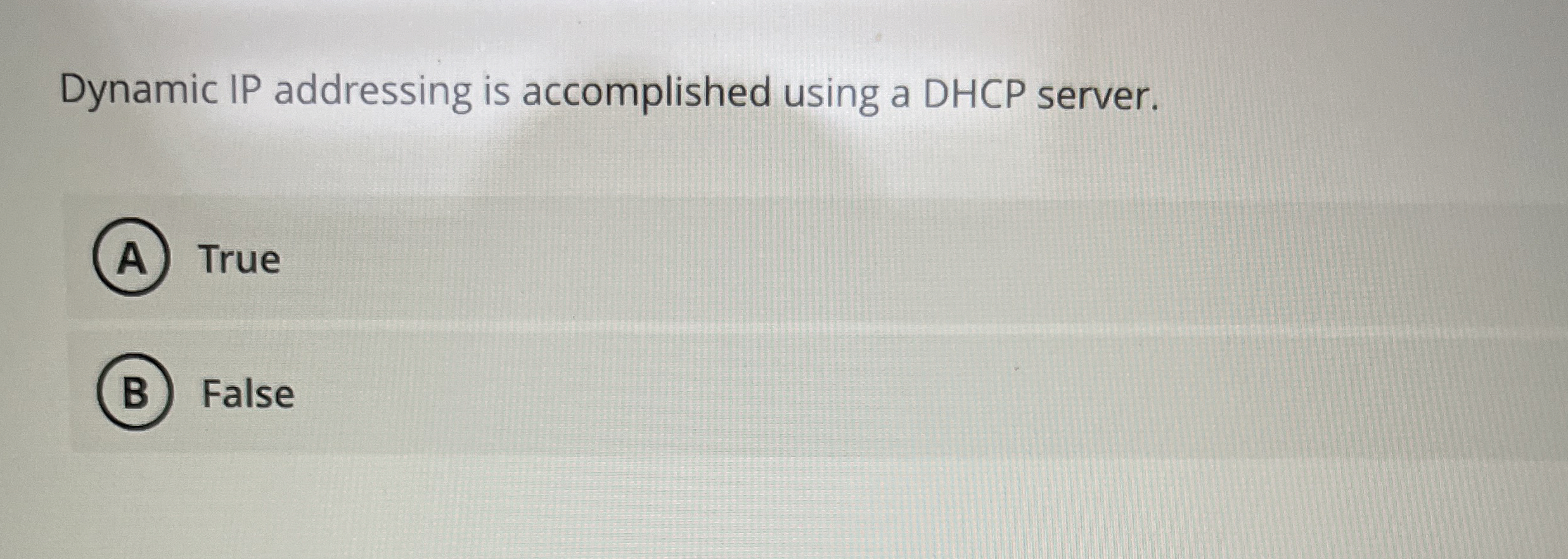 Dynamic IP addressing is accomplished using a