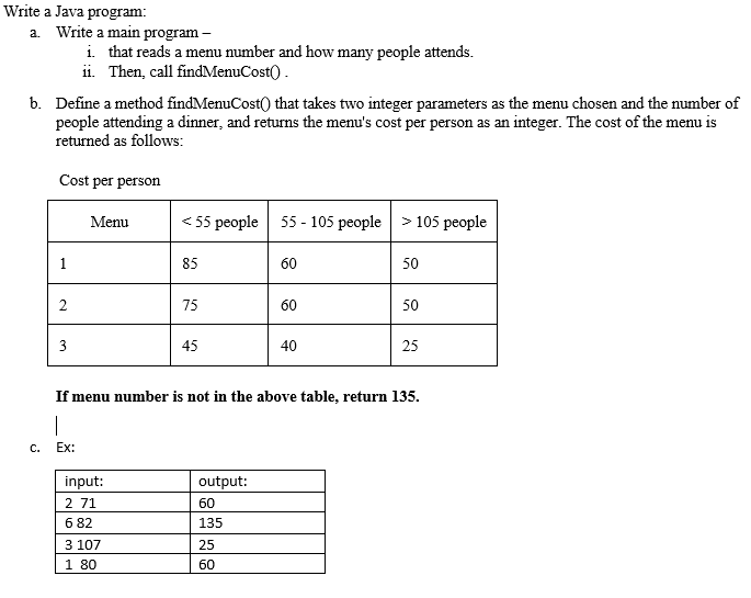 Write a Java program: a . Write a main program -
