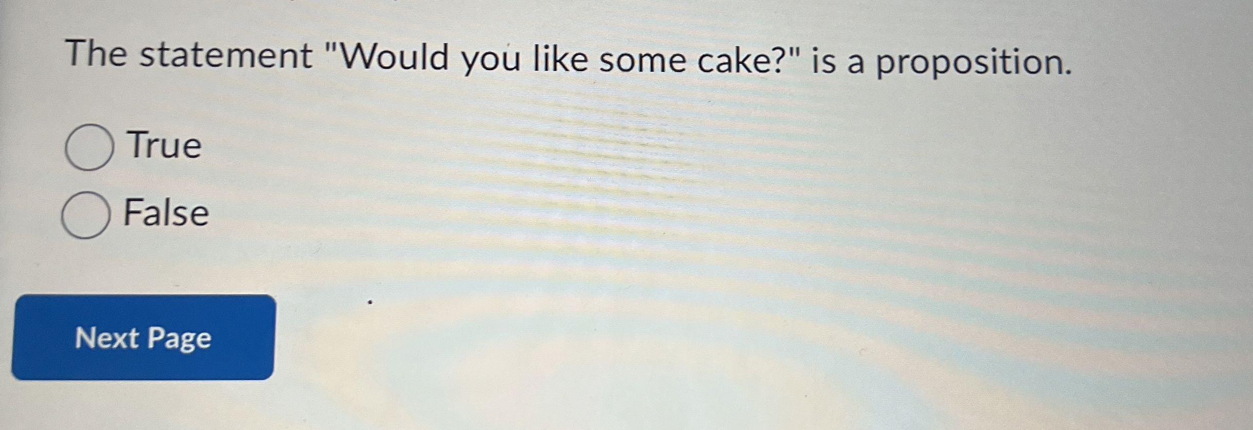 The statement "Would you like some cake?" is a
