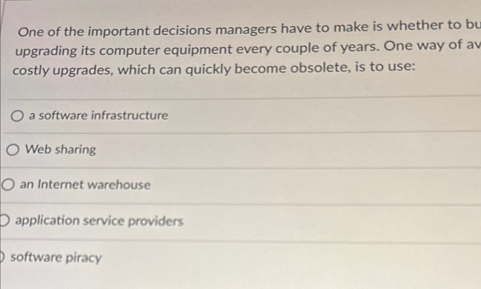 One of the important decisions managers have to