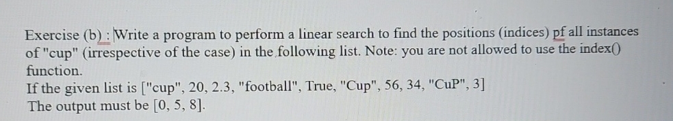Exercise ( b ) : Write a program to perform a
