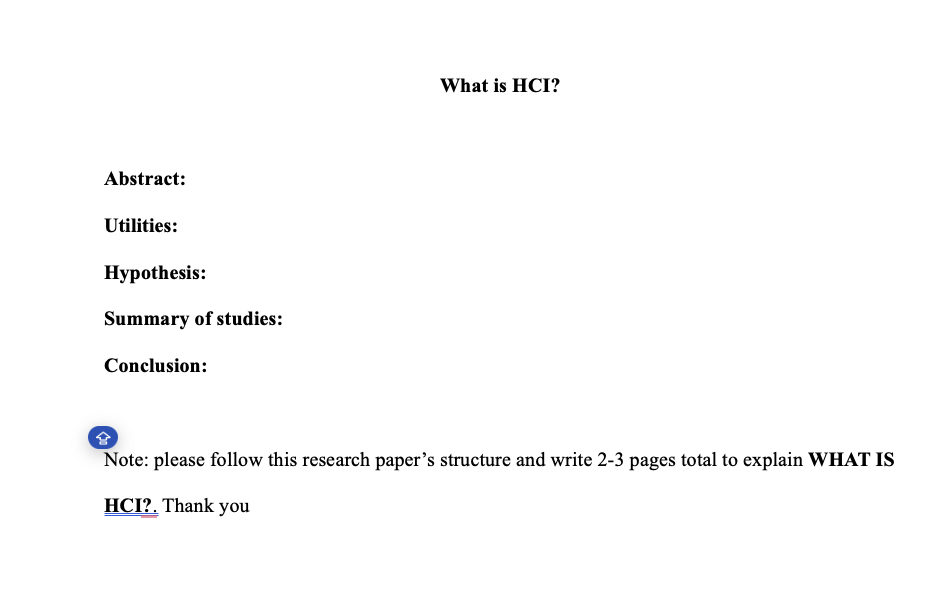 What is HCI? Abstract: Utilities: Hypothesis: