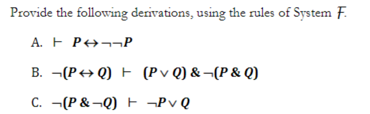 Provide the following derivations, using the