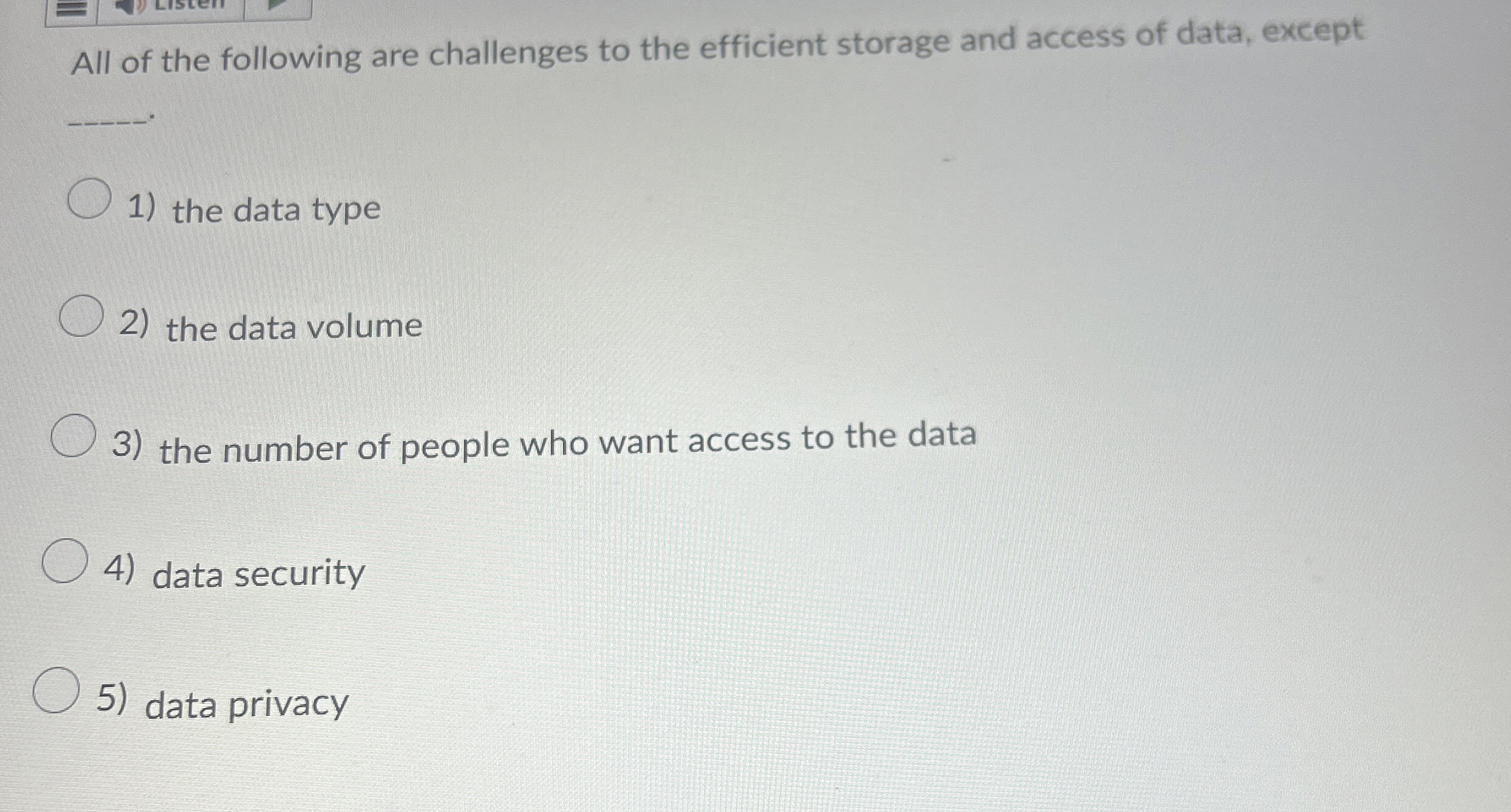 All of the following are challenges to the