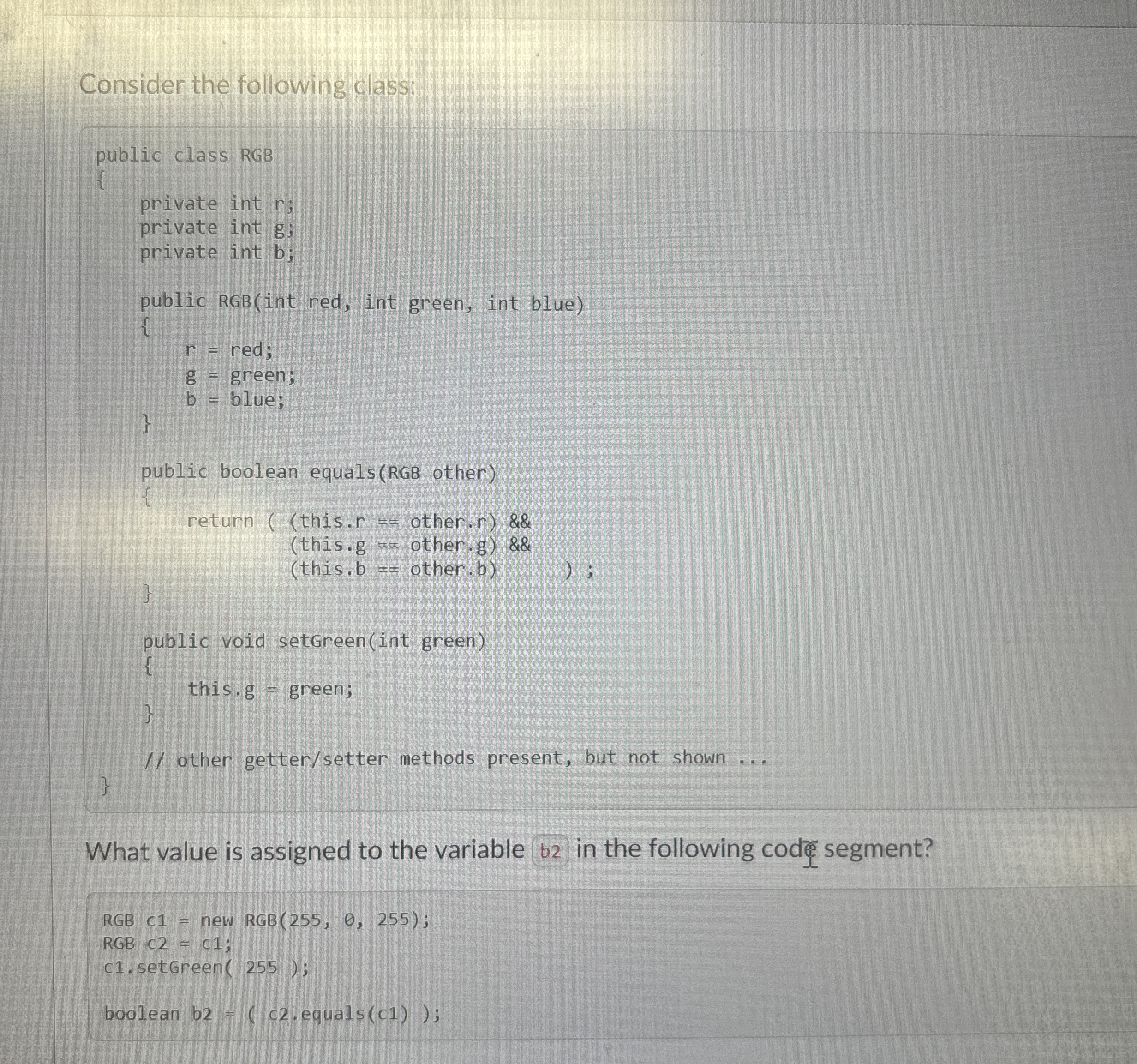Consider the following class:What value is