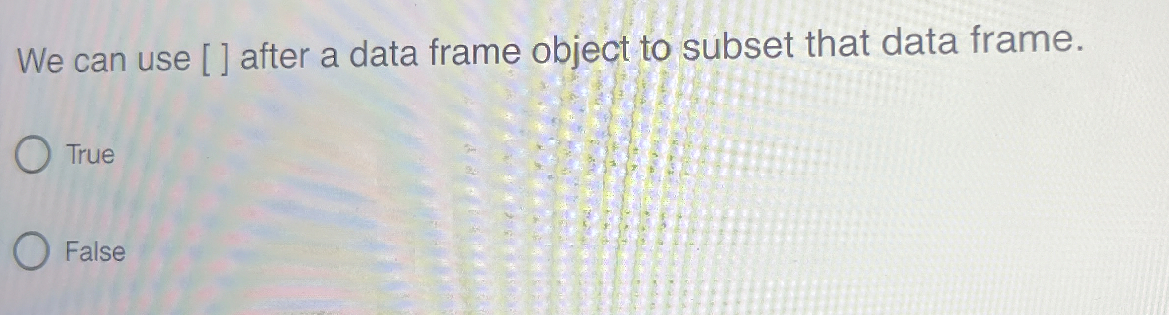 We can use [ ] after a data frame object to