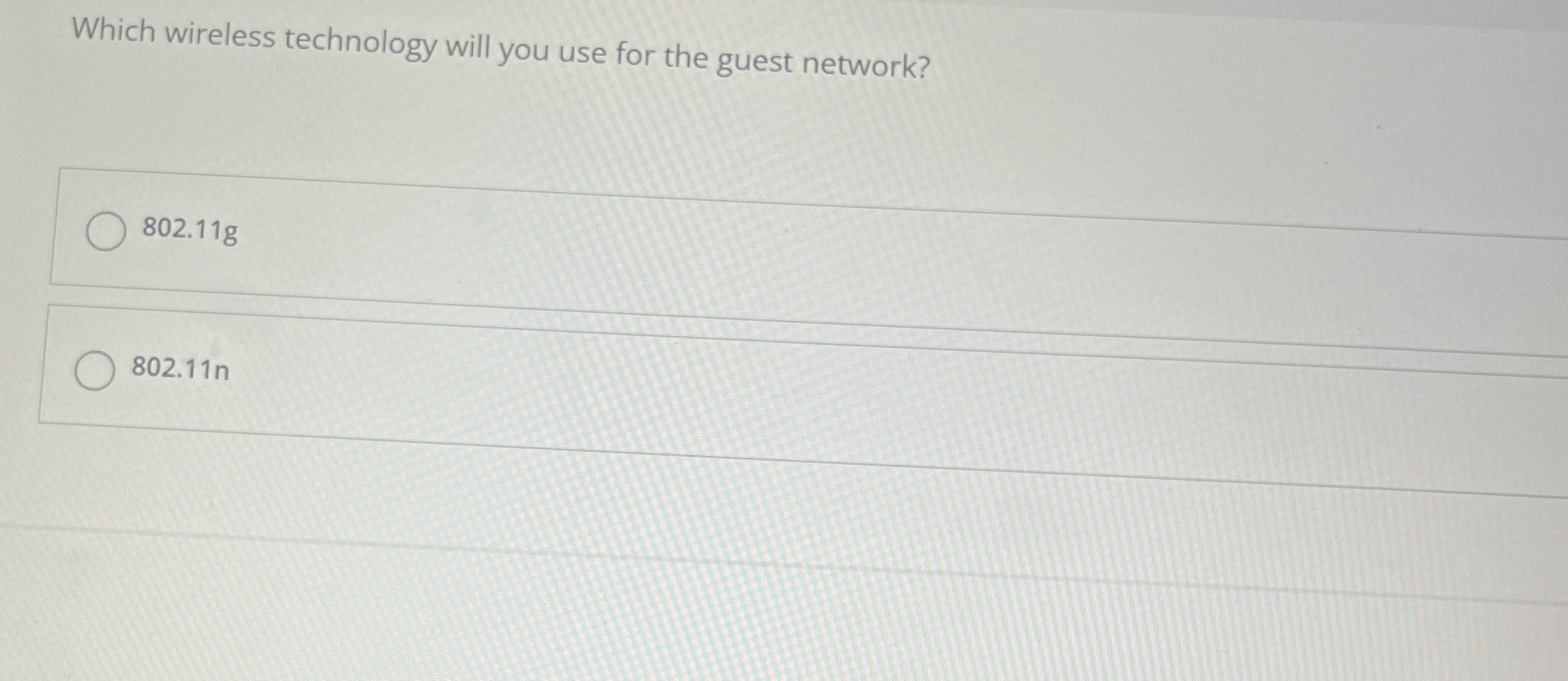 Which wireless technology will you use for the