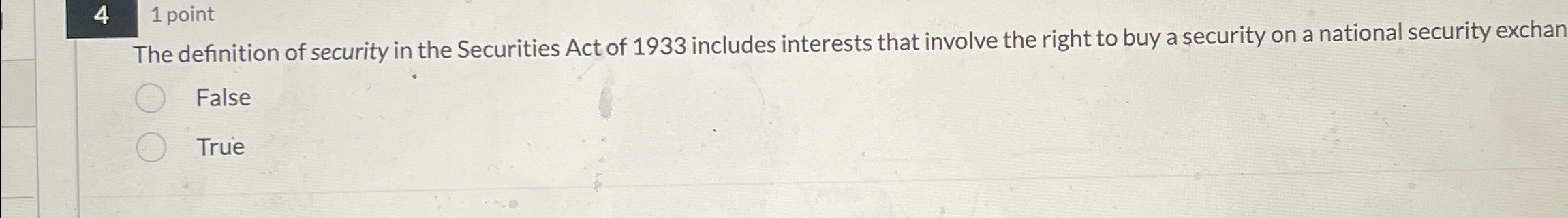 4 , 1 point The definition of security in the