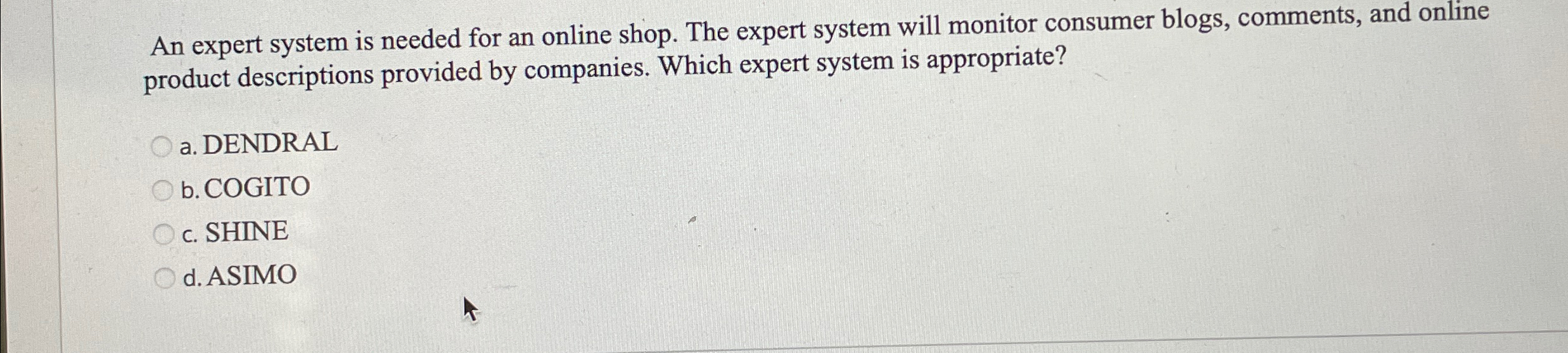 An expert system is needed for an online shop.