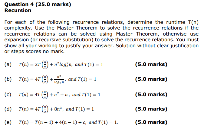 Question 4 ( 2 5 . 0 marks ) Recursion For each