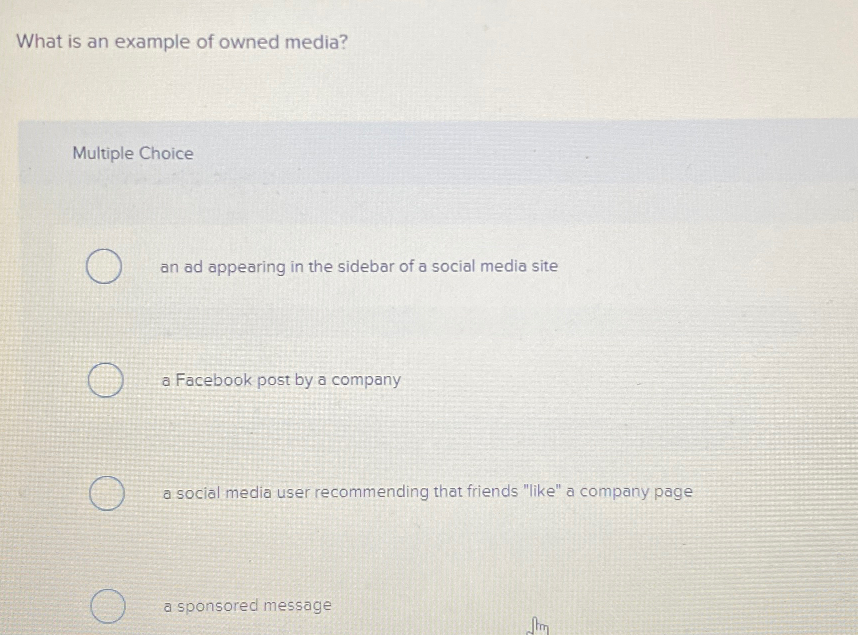 What is an example of owned media? Multiple