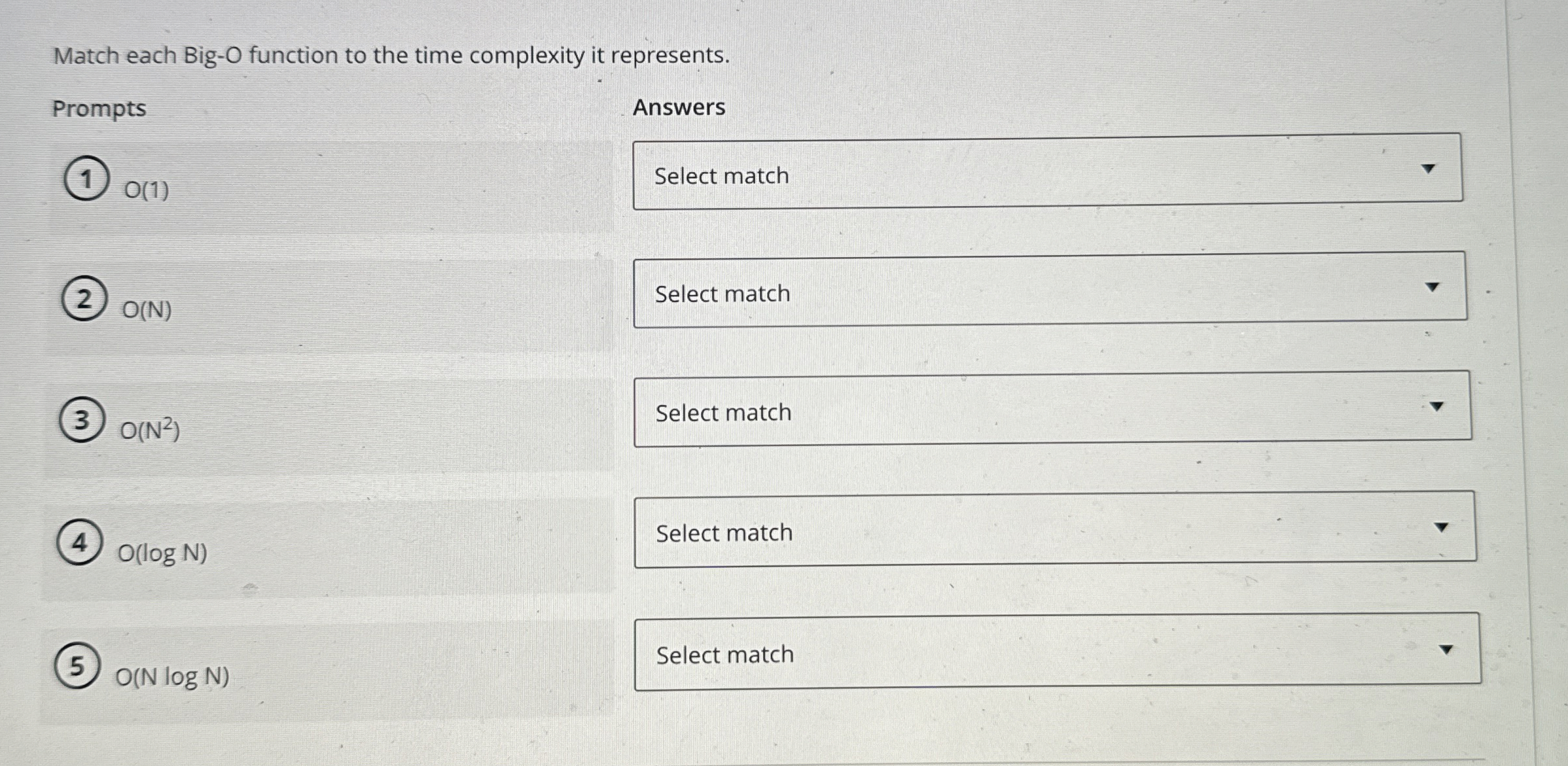 Match each Big - O function to the time