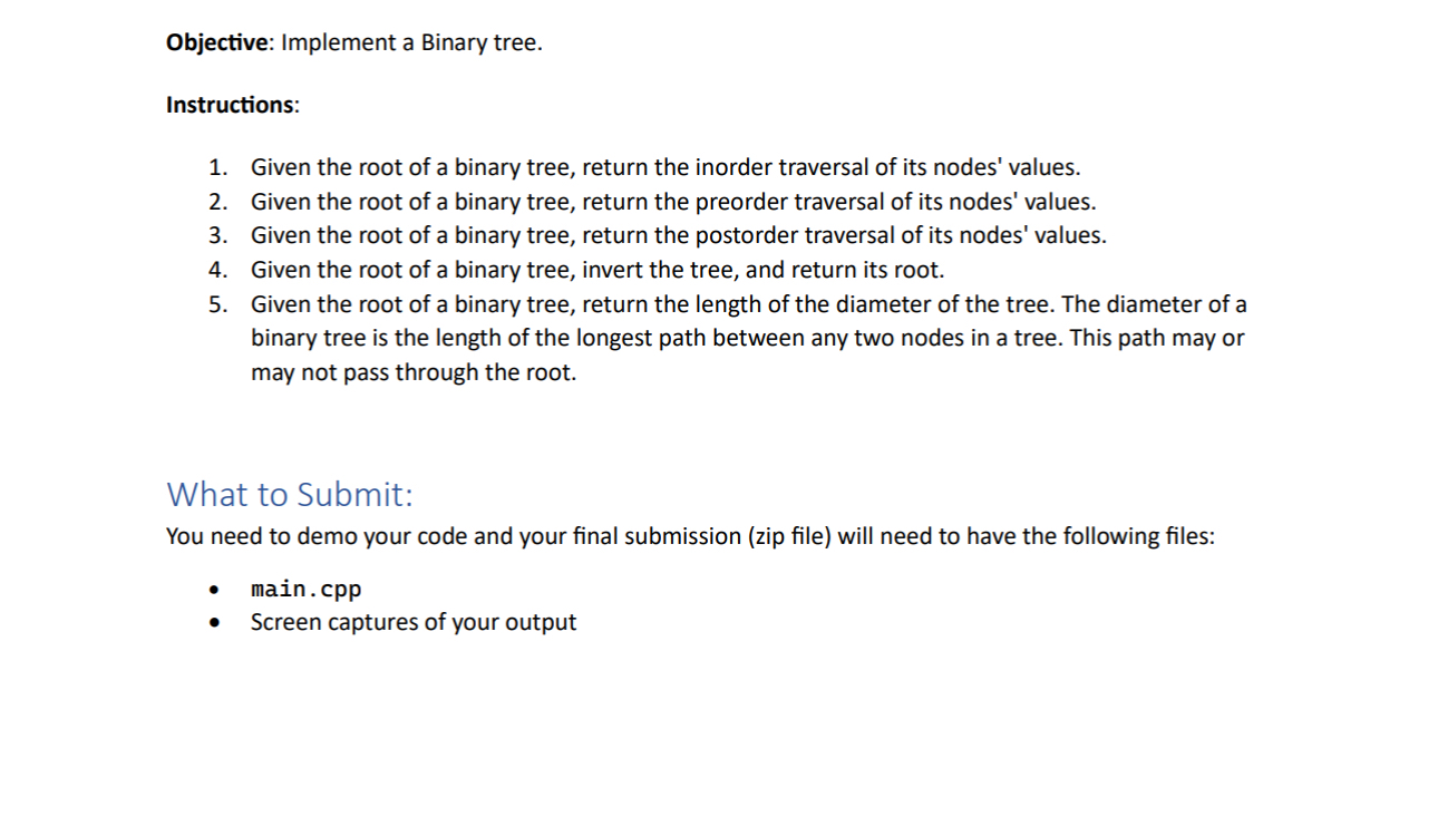 C + + Objective: Implement a Binary tree.