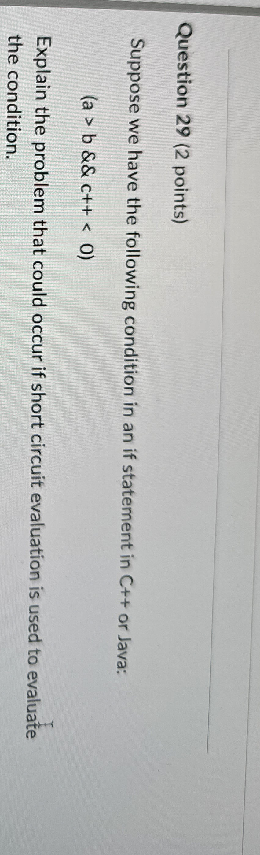 Question 2 9 ( 2 points ) Suppose we have the