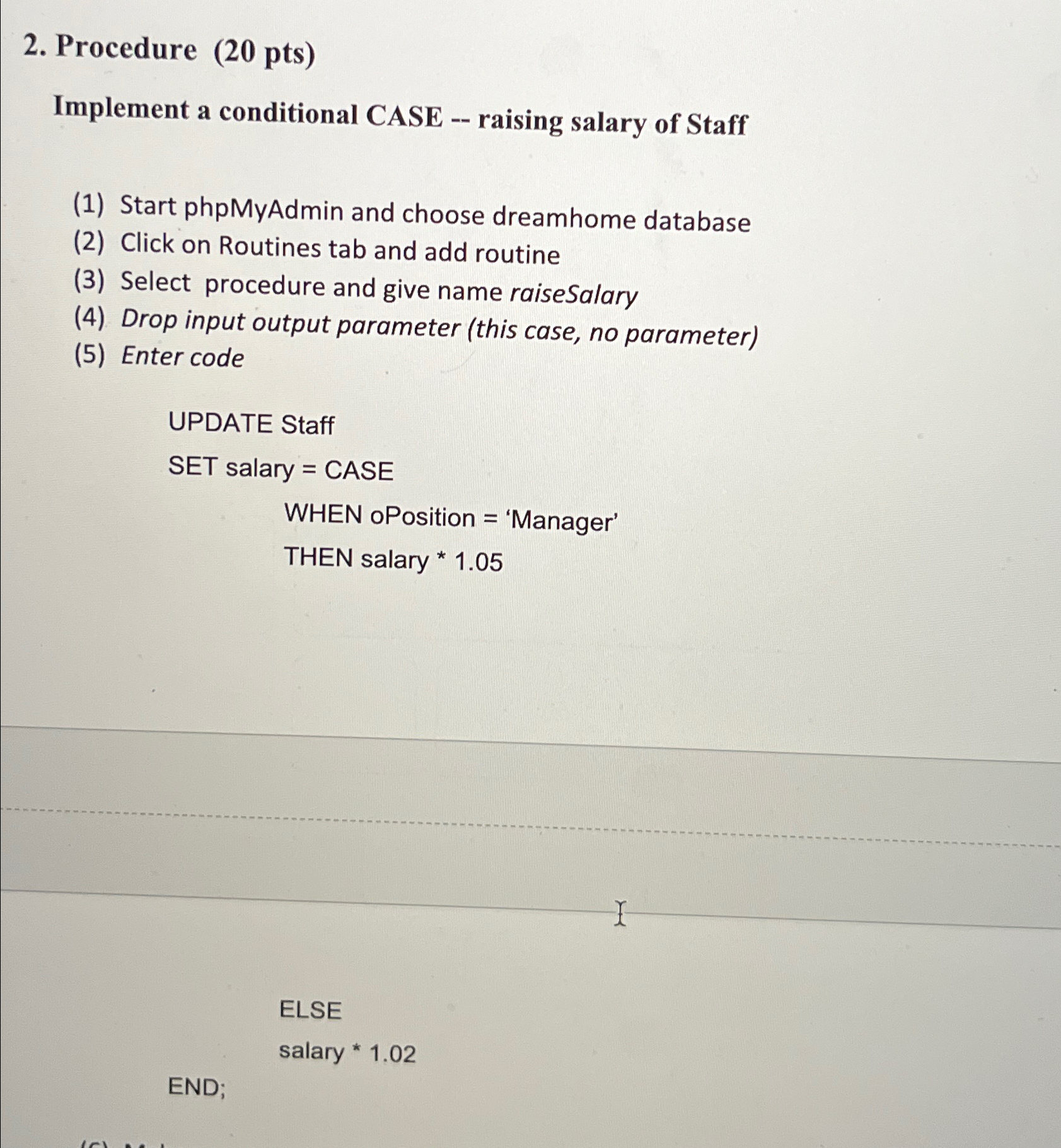 Procedure ( 2 0 p t s Implement a conditional