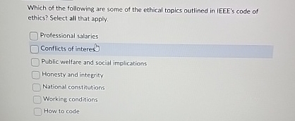 Which of the following are some of the ethical