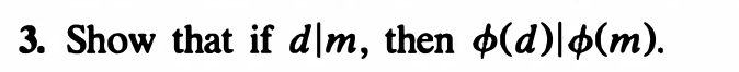 Show that if d | m , then ( d ) | ( m ) .