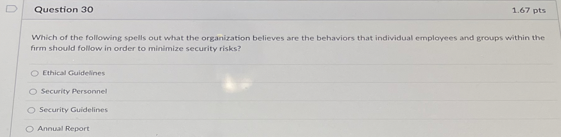 Question 3 0 1 . 6 7 pts Which of the following