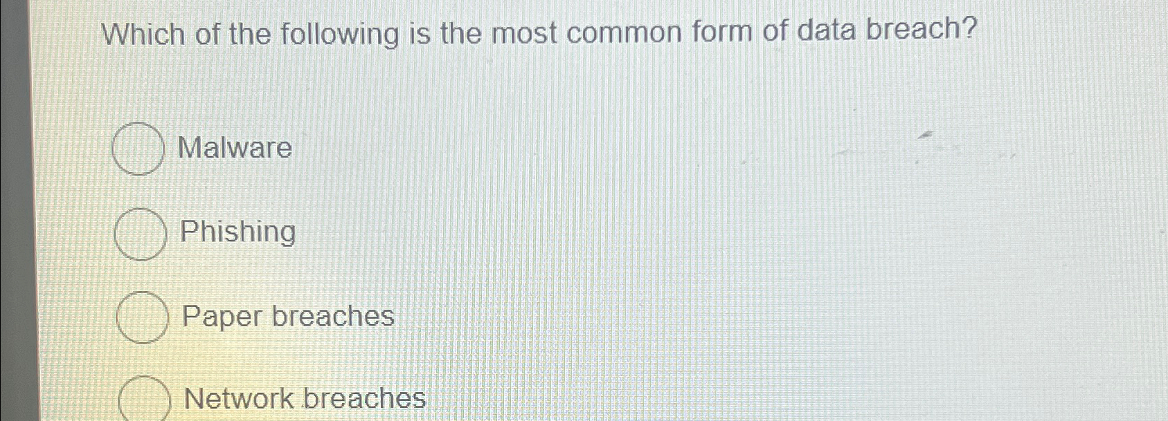 Which of the following is the most common form of