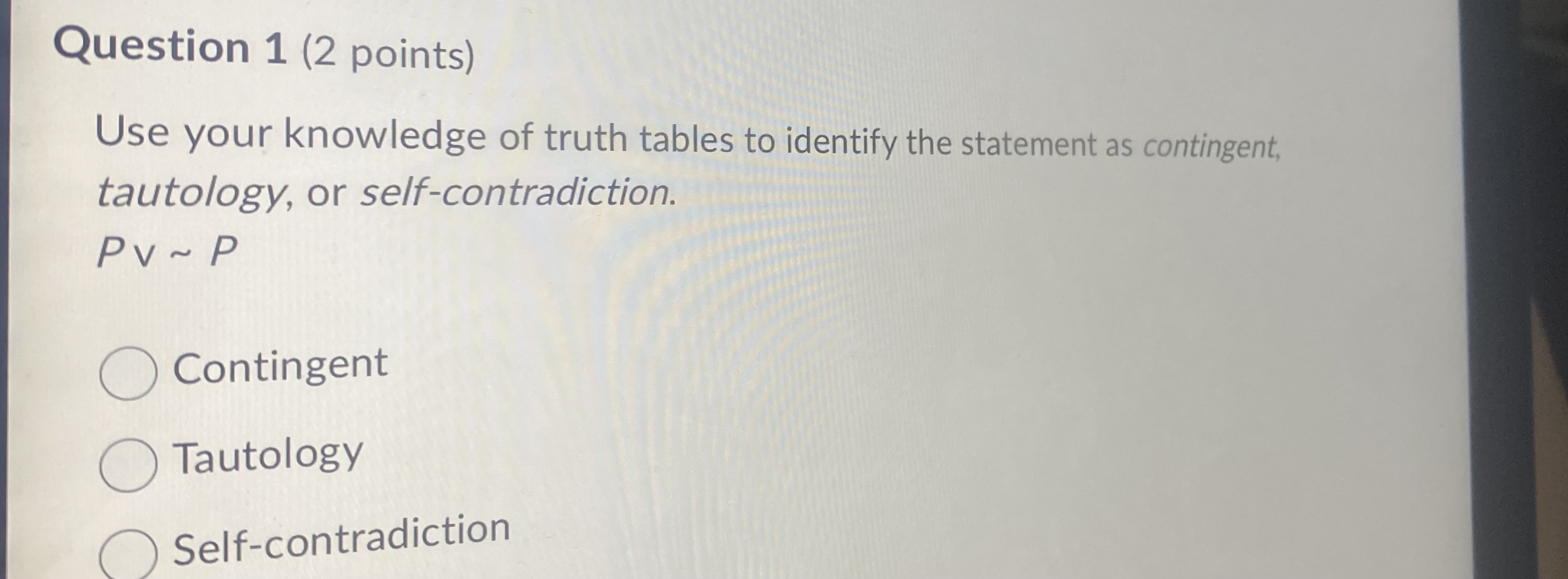 Question 1 ( 2 points ) Use your knowledge of