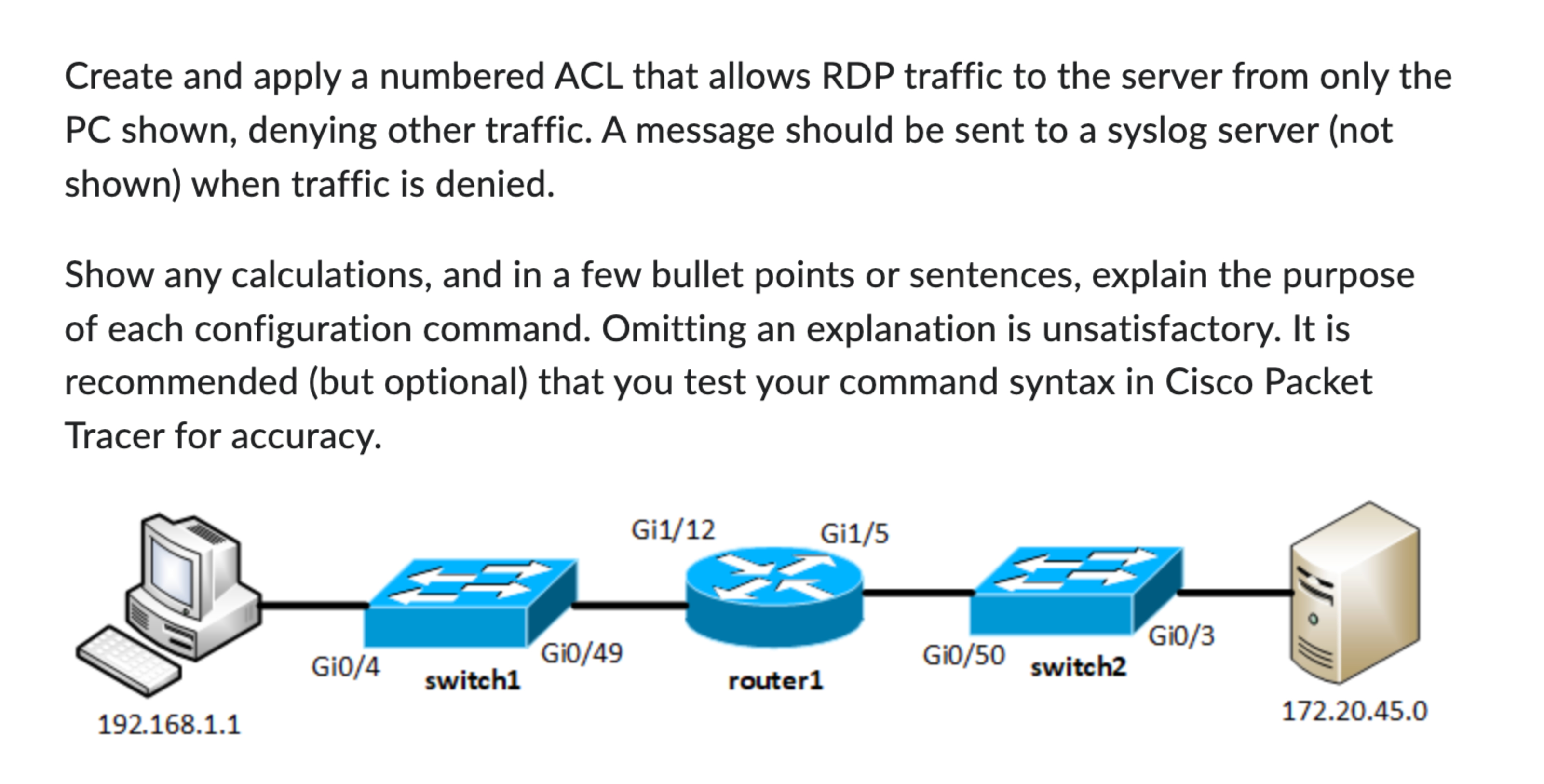 Create and apply a numbered ACL that allows RDP