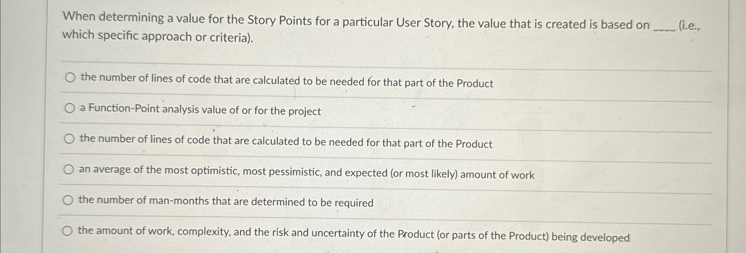 When determining a value for the Story Points for