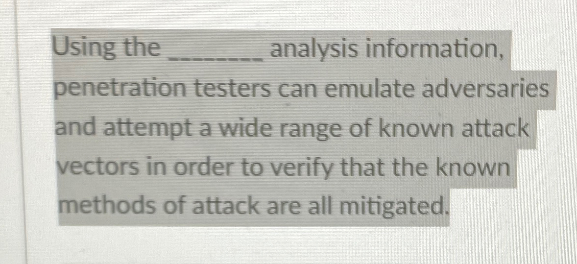 Using te _ _ _ _ analysis information,